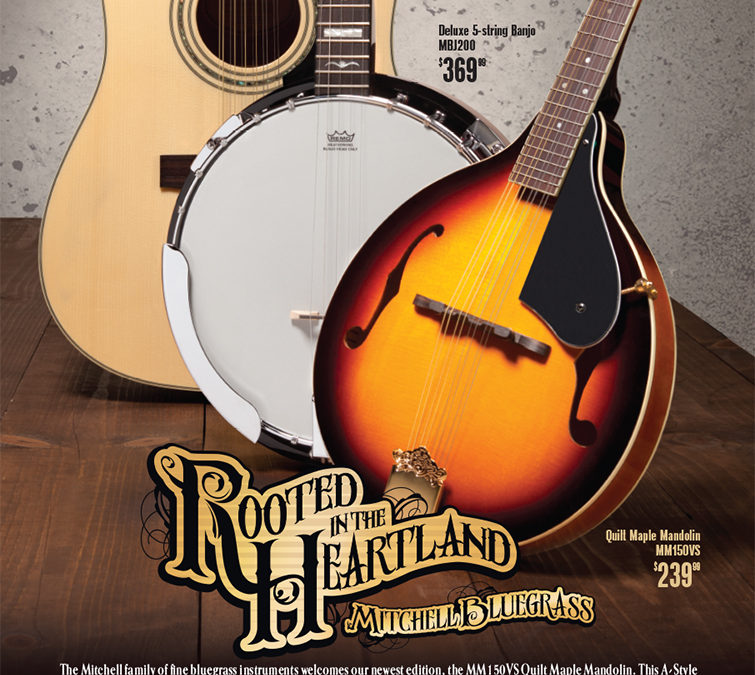 Mitchell Guitars: Rooted in the Heartland Bluegrass Poster and Print Ad